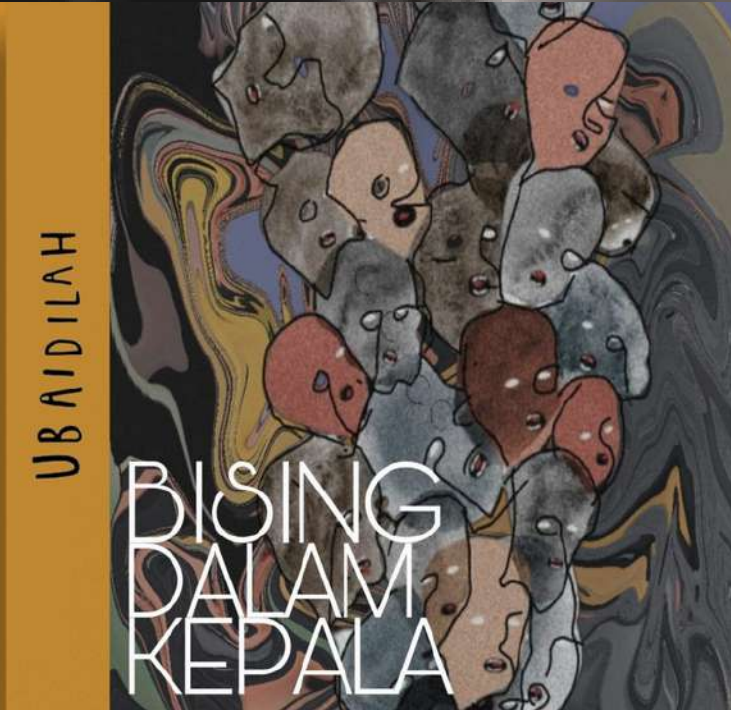 Perjalanan Musik Ubaidilah, Solois Folk Alternative Lewat Album "Bising Dalam Kepala", 8 Lagu Soal Kerinduan, Cinta, Persahabatan, dan Kontemplasi Perjalanan Hidup